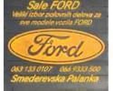 Ford: POLOVNI DELOVI SMED PALANKA ZA FORD B-MAX, CAPRI, COUGAR . OD 2000 — 20