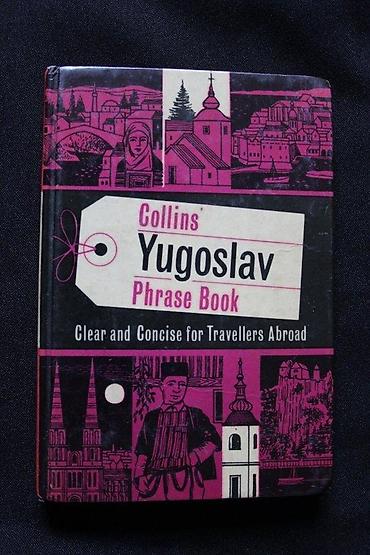 Knjige: COLLINS YUGOSLAV PHRASE BOOK | Collins Yugoslav Phrase BookIzdavač — 1