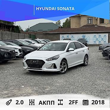 Hyundai: Hyundai Sonata: 2018 г., 2 л, Автомат, Бензин, Седан at lalafo.kg — 1 Hyundai: Hyundai Sonata: 2018 г., 2 л, Автомат, Бензин, Седан — 1