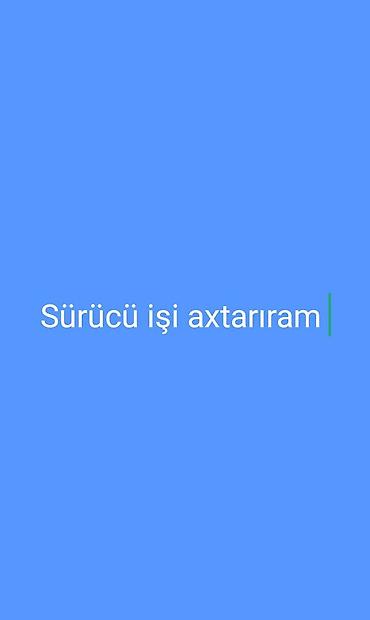 saatliq xadime isi: Sürücü işi axtarıram özüm Sumqayıtda qalıram yaş:21 3il stajim var — 1