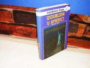 Knjige, audio i video formati: Izgubljen u americi singer 1983 prvo izdanje mek povez 17cm — 1