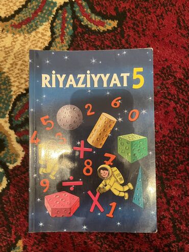 8 ci sinif riyaziyyat derslik: Riyaziyyat 5 ci sinif dərs vəsaiti 3 azn