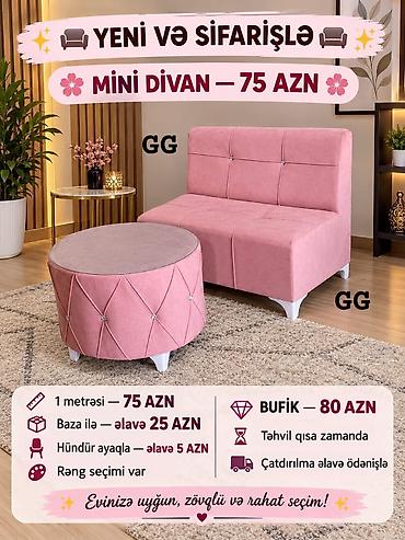 mini divanlar: ✨🛋️ YENİ VƏ SİFARİŞLƏ 🛋️✨ 🌸 MİNİ DİVAN 🌸 📏 1 metrəsi — 75 AZN 📦 Baza — 1