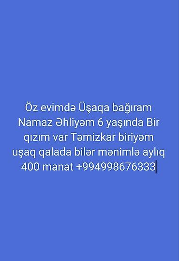 bakida daye is elanlari: Salam Öz evimdə Uşaqa Bağıram Namaz Əhliyəm 6 yaşında Bir qızım var — 1