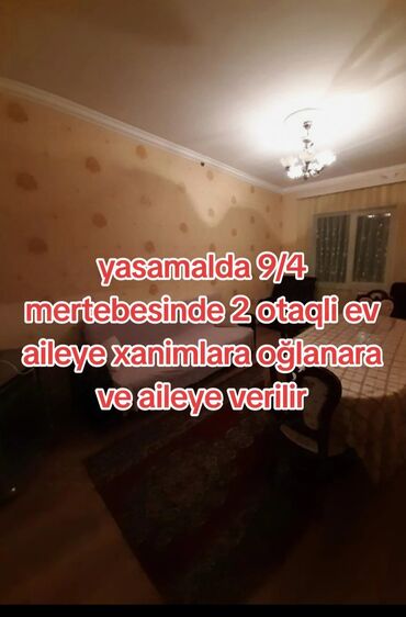 bakida menzillerin qiymeti: Yasamalda 9/4 mertebesinde 2 otaqlı ev aileye oğlanara ve xanımlara