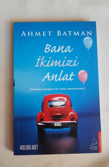 Fiction: Ahmet Batman "Bana İkimzi Anlat" romanı. 
Kitab yeni kimi səliqəlidir