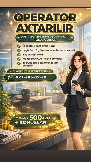 çağrı mərkəzi: Çağrı mərkəzi operatoru tələb olunur, Təcrübəsiz, Aylıq ödəniş — 1
