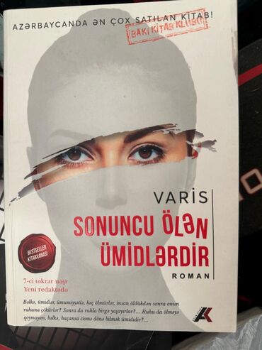 Varis "Sonuncu ölən ümidlərdir"əsəri