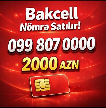 qız nömrələri telegram: Bakcell nömrə satılır – 099 807 0000 - Operator: Bakcell - Nömrə — 1