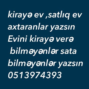 qəbələ ev: Evini kiraye vere bilmeyenlerkiraye ev axtaranlar yazsın evini