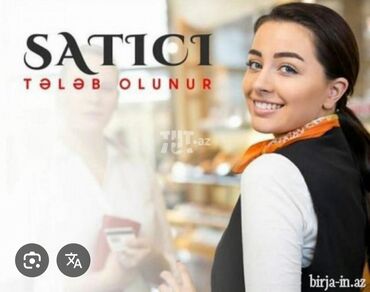 iş elanları 2023 fəhlə: Продавец-консультант требуется, 18-29 лет, Без опыта, Ежемесячная оплата