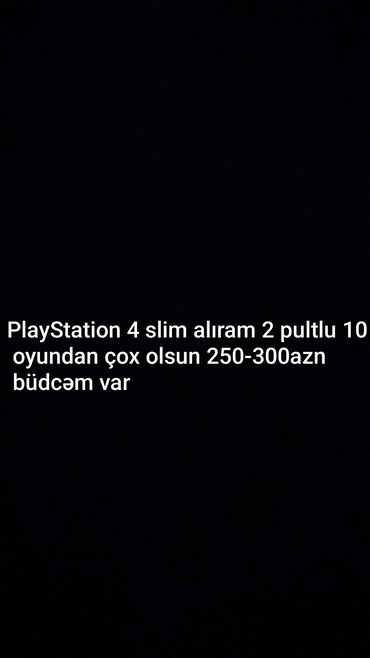 playstation xbox 360: Playstation 4 alınır