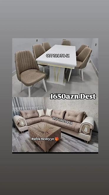 Mebel dəsti – 1650 AZN Dəst tərkibi: - Yemək masası və 6 ədəd yumşaq