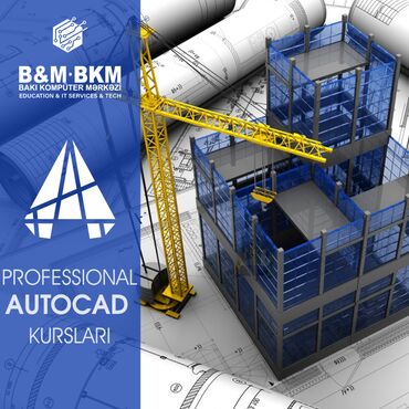 komputer kursları: Kompüter kursu, AutoCAD, ArchiCad, Əyani, Onlayn, Fərdi