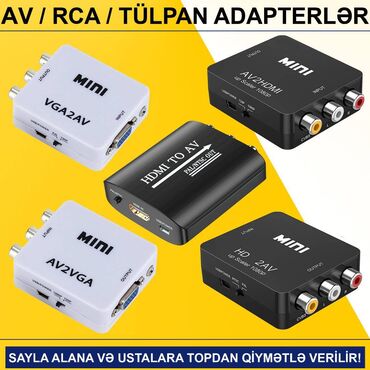 Kompüter və noutbuk aksesuarları: AV/RCA/Tülpan Adapterlər SAYLA ALANA VƏ USTALARA TOPDAN QİYMƏTLƏ