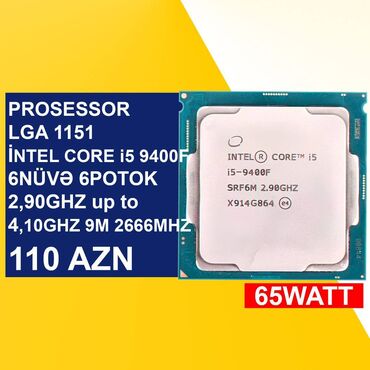 core i3: Prosessor Intel Core i5 Prosessor “LGA 1151 (9cu nəsil) İntel Core i5 9400F”, 3-4 GHz, 6 nüvə, İşlənmiş
