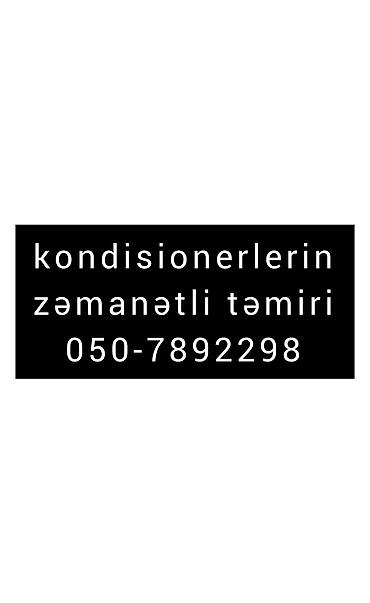 Paltaryuyan maşın təmiri: Hər növ Kondisionerlərin.Paltaryuyanların. Soyuducuların yerindece — 1