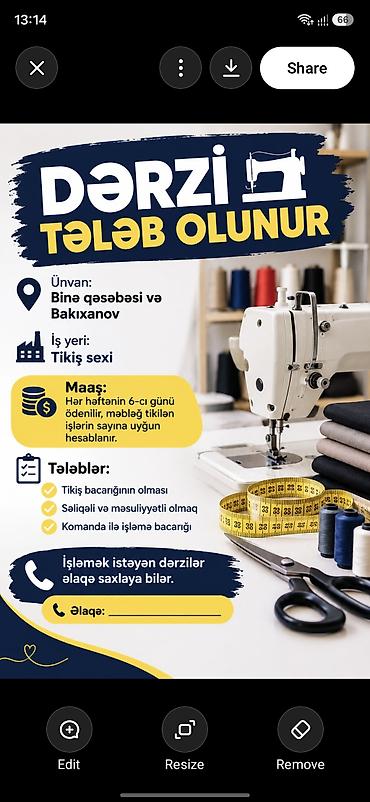 Dərzilər: Dərzi tələb olunur Ünvan: Binə qəsəbəsi İş yeri: Tikiş sexi Maaş — 1