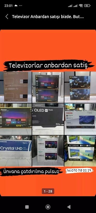 Televizorlar: Anbardan satiş Televizorlar.Unvana çatririlma pulsuzdu.Melumat uçun — 28