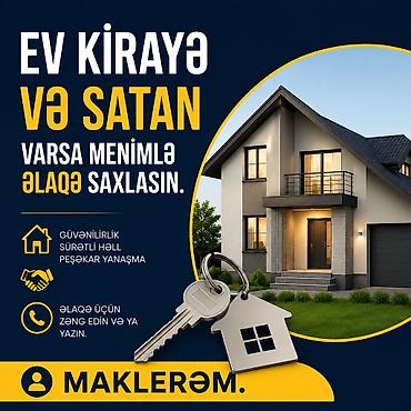 bag evine aile teleb olunur 2023: Peşəkar makler xidməti Evini kirayə vermək və ya satmaq istəyənlər — 1