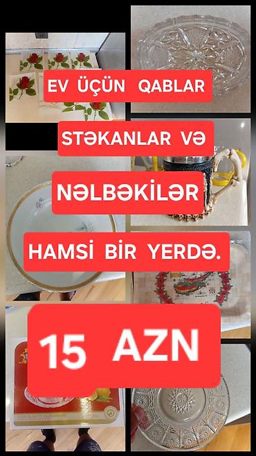 BÜTÜN KOMPLEKT 25 AZN . EV ÜÇÜN QABLAR VƏ STƏKAN NƏLBƏKİLƏR