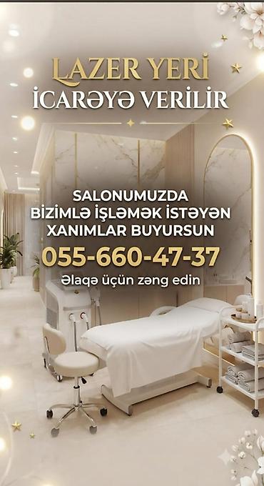 Gözəllik Salonları: Lazer epilyasiya üçün yer icarəyə verilir. Məzmun: - Gözəllik — 1