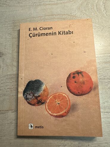 Книги, журналы, CD, DVD: E.M.Cioran-Çürümenin kitabı (fəlsəfi kitab) Kitab yepyenidir/qatı