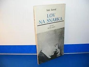 knowledge zenith: LOV NA SNARKA Luis Kerol1988 glas banja lukamek povez24 cmstanje veoma — 2
