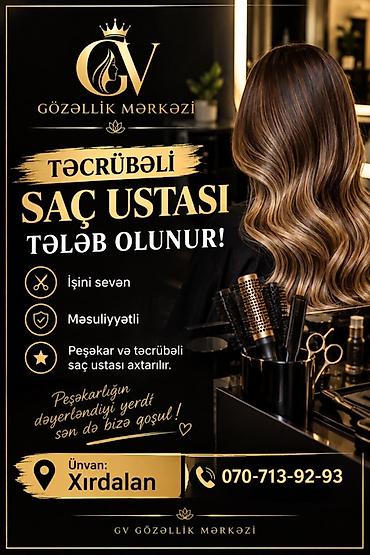 mebel ustasi axtariram: GV Gözəllik Mərkəzi üçün təcrübəli saç ustası axtarılır. Tələblər: - — 1