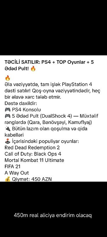 PS4 (Sony Playstation 4): PS4 tam oyun paketi Dəstəyə daxildir: - PlayStation 4 konsolu - 5 — 1