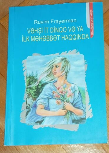 triqelm haqqinda: *Dünya Uşaq Ədəbiyyatı* Ruvim Frayerman "VƏHŞİ İT DİNQO VƏ YA İLK