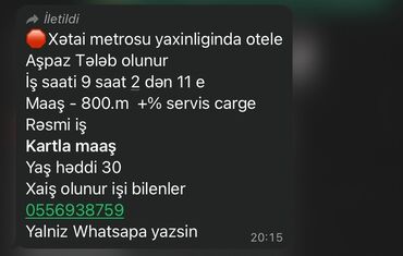 Qabyuyanlar: Xətai metrosu yaxınlığında yerləşən bir otelə aşpaz tələb olunur. İş