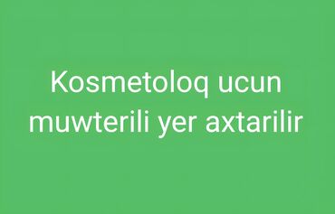 wolt kuryer islemek: Kosmetoloq tələb olunur, Yerin icarəsi, 3-5 illik təcrübə