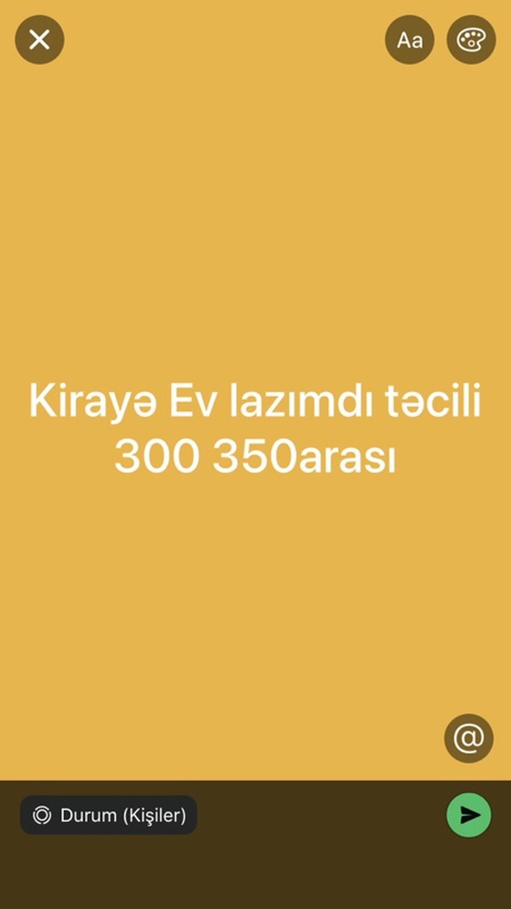 Axtarış: Kirayə ev – təcili.
Büdcə aralığı: 300–350