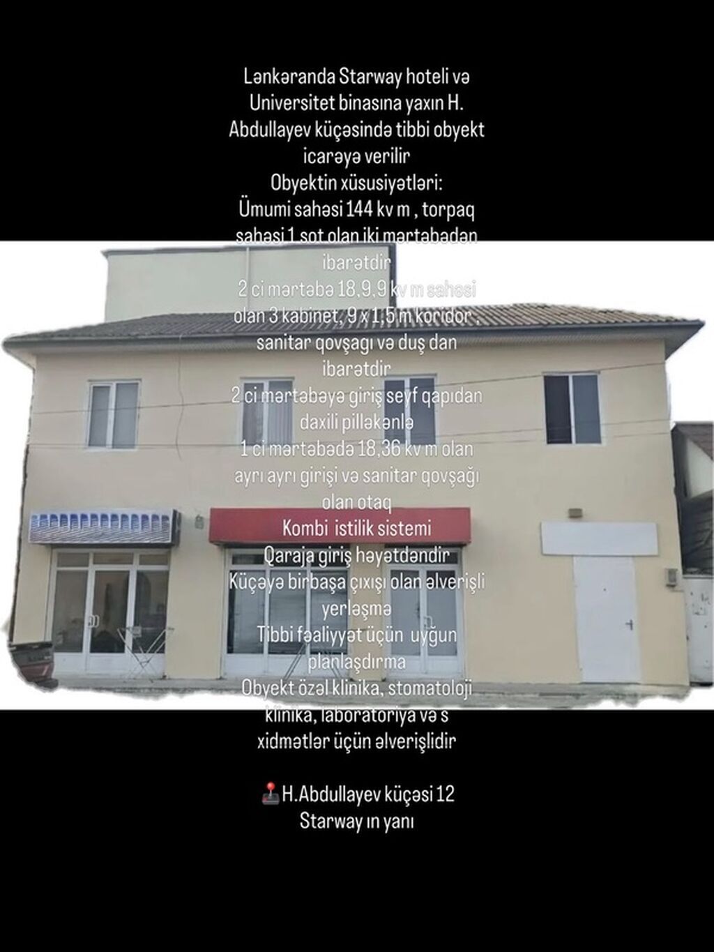 Lənkəranda, Starway oteli və Universitet binasına yaxın, H. Abdullayev