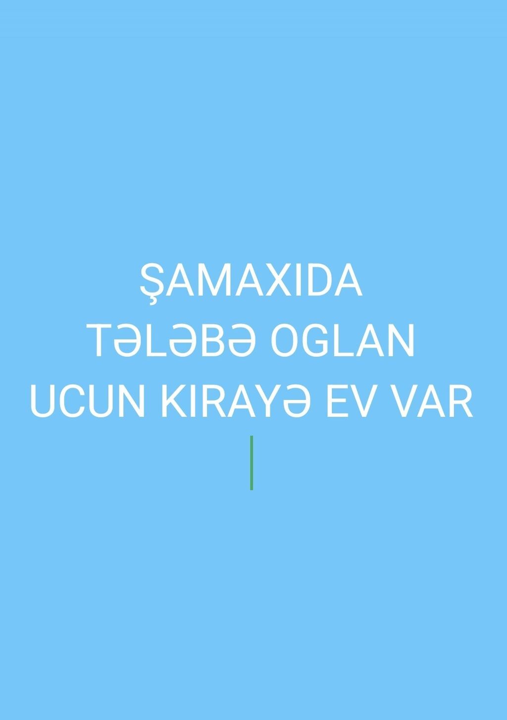 Şamaxıda tələbə oğlan üçün kirayə ev verilir mərkəzi univermag yani