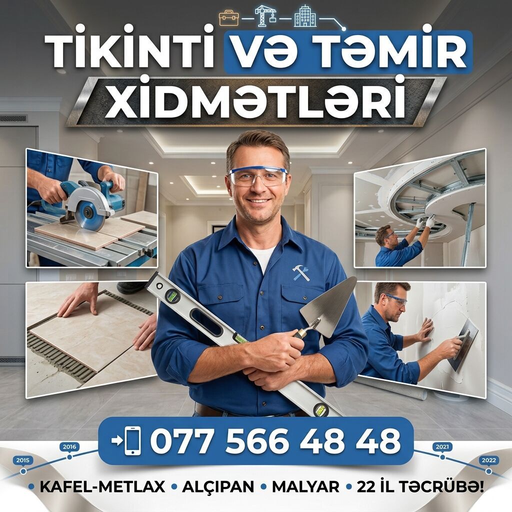 Tikinti və təmir xidmətləri - 22 illik təcrübəyə malik usta - Kafel