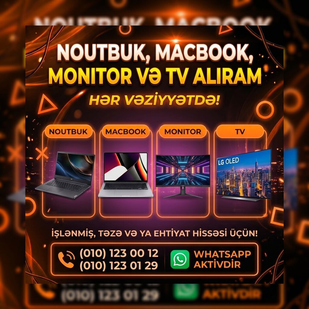 Xidmət: Noutbuk, MacBook, monitor və TV alışı - Hər vəziyyətdə qəbul