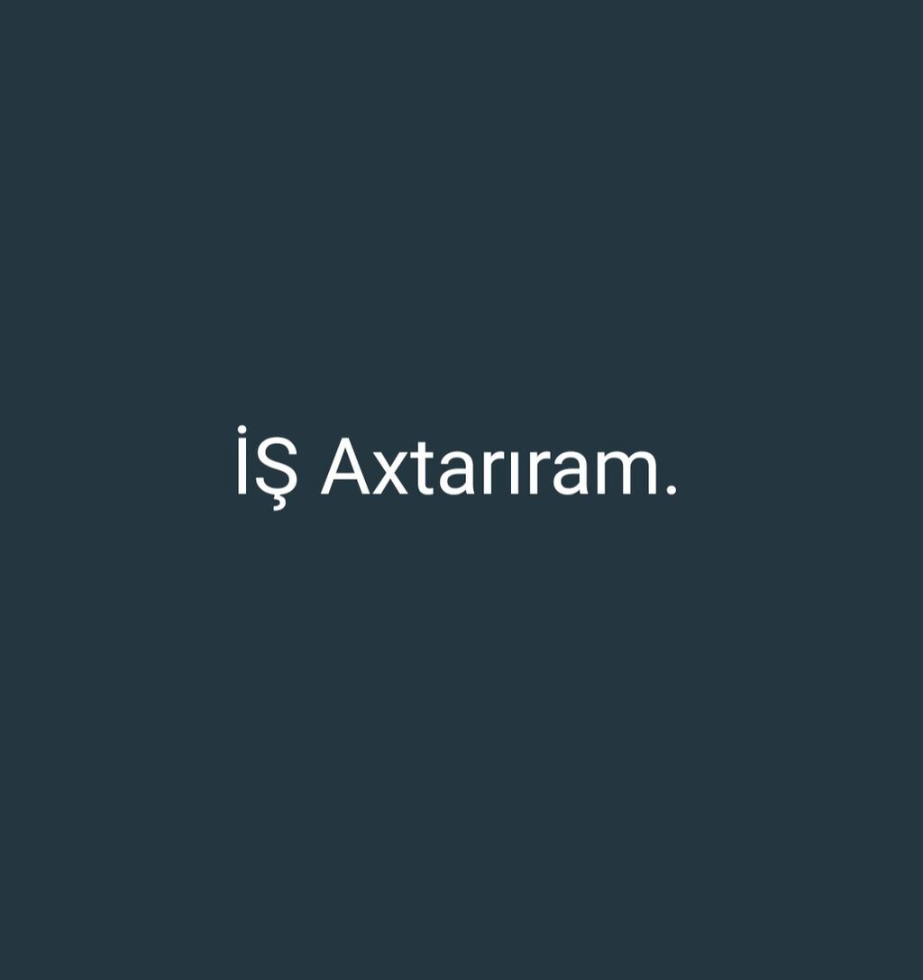 Salam gündüz işleyirem gece işi axtarıram 18:00-dan sora Lökbatan