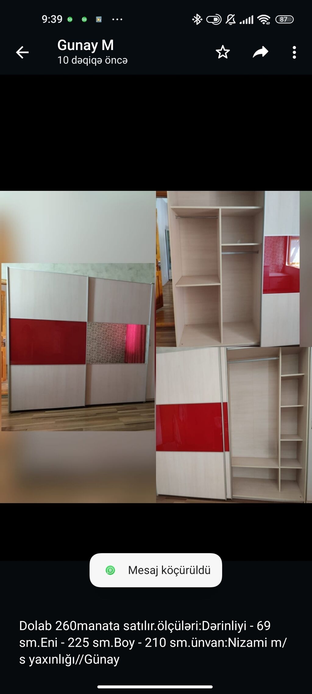 Dolablar: Dolab 260manata satılır.ölçüləri:Dərinliyi - 69 sm.Eni - 225 sm.Boy -
