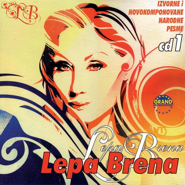 Knjige, časopisi, CD i DVD: Cd lepa brena izvorne narodne pesme na lalafo.rs Cd lepa brena izvorne narodne pesme - Beograd